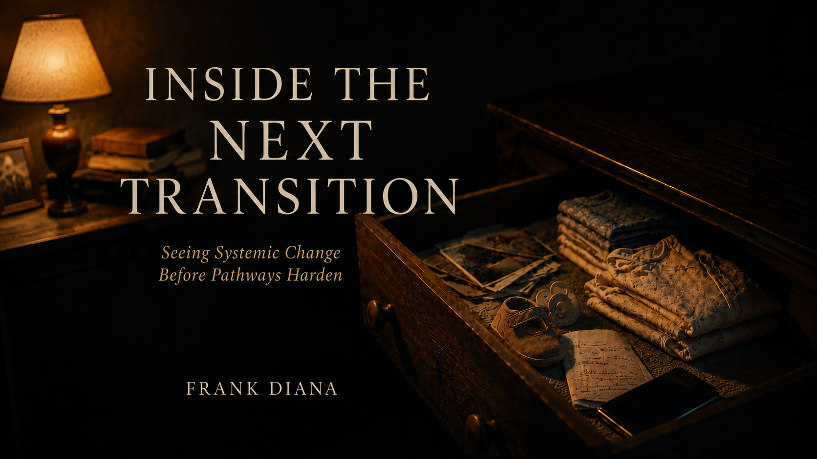 I Finally Wrote the Book: Inside the Next Transition Is Now&nbsp;Available
